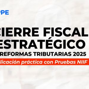 PRESENCIAL: Cierre Fiscal Estratégico - 12 y 13 diciembre 2025